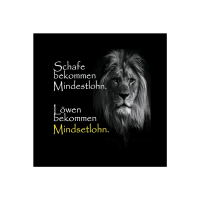 Schafe bekommen Mindestlohn. Löwen bekommen Mindsetlohn