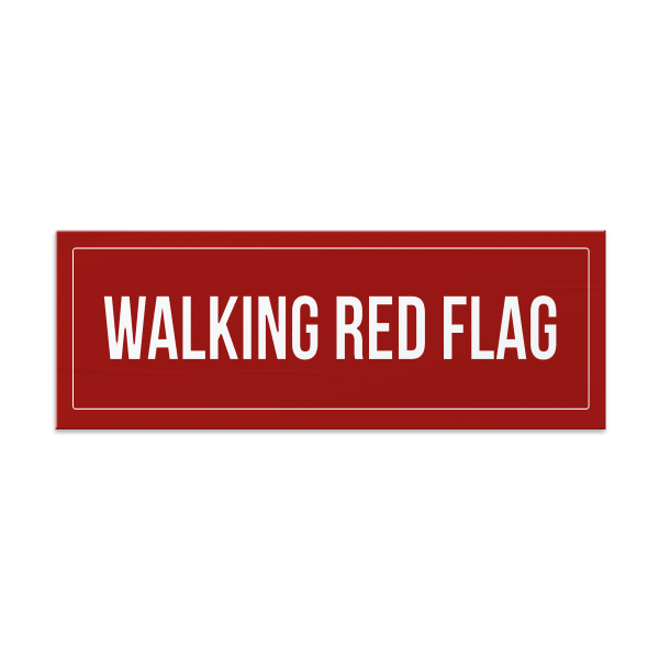 Walking Red Flag